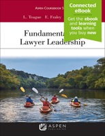 Fundamentals of Lawyer Leadership 1543825257 Book Cover