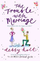 The Trouble with Marriage 1416526765 Book Cover