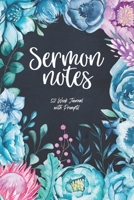 Sermon Notes Journal: An Inspiring Worship Tool To Record, Reflect & Apply Teachings To Daily Life - Ocean Flowers (Prompted Church Journals) 1661770282 Book Cover