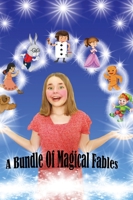 A Bundle Of Magical Fables 0578338432 Book Cover