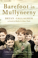 Barefoot in Mullyneeny: A Boy's Journey Towards Belonging 000722088X Book Cover