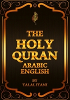 The Holy Quran Arabic English: Arabic Text with English Translation B08W3MCDXM Book Cover
