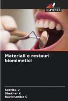 Materiali e restauri biomimetici (Italian Edition) 6208343224 Book Cover