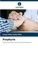 Porphyrie: Pathophysiologie und klinische Manifestationen 6204144561 Book Cover