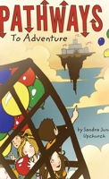 Pathways To Adventure 1647537746 Book Cover