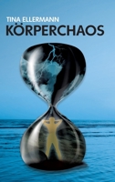 K�rperchaos 334735186X Book Cover