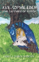 Ava-Sophie Eden: The Sapphire of Truth 1839750405 Book Cover