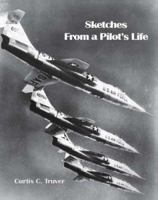 Sketches from a Pilot's Life 141200456X Book Cover
