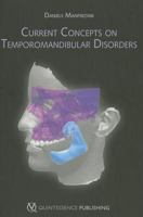 Current Concepts on Temporomandibular Disorders 1850971994 Book Cover