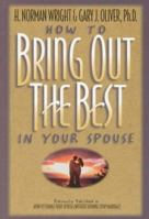 How to Bring Out the Best in Your Spouse 0892839899 Book Cover