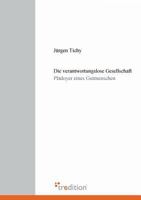 Die verantwortungslose Gesellschaft 3868501940 Book Cover