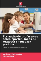 Formação de professores sobre oportunidades de resposta e feedback positivo (Portuguese Edition) 6209782485 Book Cover