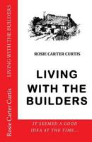 Living With The Builders 1718785585 Book Cover