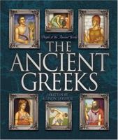 The Ancient Greeks (People of the Ancient World) 0531167399 Book Cover