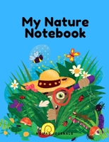 My Nature Notebook: Elementary Students, Science, Homeschool, Living Books 1687442673 Book Cover