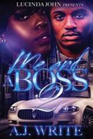 Me and a Boss 2 1541098404 Book Cover