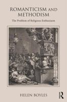 Romanticism and Methodism: The Problem of Religious Enthusiasm 0367882140 Book Cover