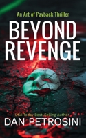 Beyond Revenge (Art of Payback) 1960286358 Book Cover