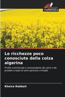 Le ricchezze poco conosciute della colza algerina (Italian Edition) 6209310710 Book Cover