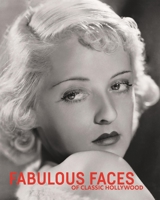 Fabulous Faces of Classic Hollywood 1788842510 Book Cover