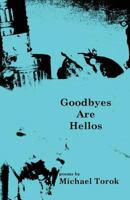 Goodbyes Are Hellos 0996303006 Book Cover