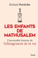 Les enfants de Mathusalem 2234087139 Book Cover