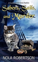 Sabers, Sails, and Murder 1734102268 Book Cover