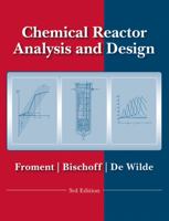 Chemical Reactor Analysis and Design 0470565411 Book Cover