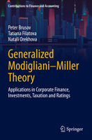 Generalized Modigliani-Miller Theory: Applications in Corporate Finance, Investments, Taxation and Ratings 3030938956 Book Cover
