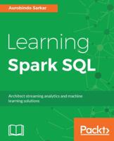 Learning Spark SQL 1785888358 Book Cover