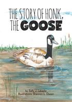 The Story of Honk, the Goose 152554568X Book Cover