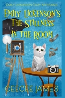 Emily Lickenson's The Stillness in the Room B0BYB8K114 Book Cover