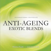 Anti-ageing Exotic Blends 8131902781 Book Cover