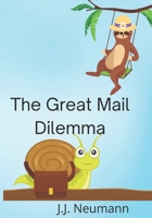 The Great Mail Dilemma B0B9QYQPWW Book Cover