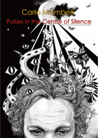 Pulses in the Centre of Silence: Composition Scores and Artistry Concepts 1928341969 Book Cover