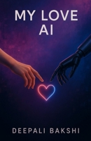 MY LOVE AI B0F9P7BBLH Book Cover
