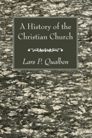 A History of the Christian Church 1606081675 Book Cover