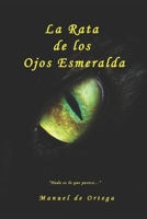 La rata de los ojos esmeralda 1074325133 Book Cover
