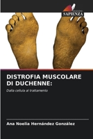 Distrofia Muscolare Di Duchenne (Italian Edition) 6207988116 Book Cover