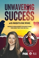 Unwavering Success with Naquita Rae Rivas 195517640X Book Cover