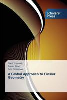 A Global Approach to Finsler Geometry 363966308X Book Cover