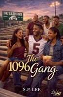 The 1096 Gang (The 1096 Gang: A Father Restored) B0GL9F8YHQ Book Cover