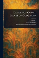 Diaries of Court Ladies of Old Japan 1023291231 Book Cover