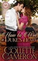 How to Win a Duke's Heart: A Regency Romance 1955259119 Book Cover