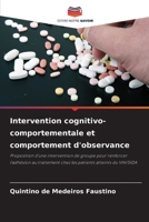 Intervention cognitivo-comportementale et comportement d'observance: Proposition d'une intervention de groupe pour renforcer l'adhésion au traitement ... atteints du VIH/SIDA (French Edition) 6203920967 Book Cover