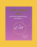 Persian Language Guide B0DXD1Y3JF Book Cover