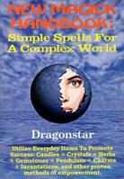 New Magick Handbook : Simple Spells for a Complex World 1892062194 Book Cover