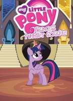 My Little Pony: Princess Twilight Sparkle (My Little Pony: The Magic Begins) 163140802X Book Cover