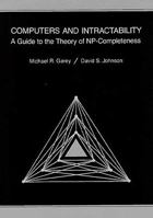Computers and Intractability: A Guide to the Theory of NP-Completeness (Series of Books in the Mathematical Sciences) 0716710455 Book Cover