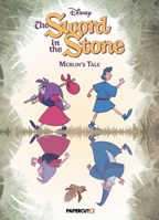 The Sword in the Stone Original Vol. 2: Merlin's Tale (The Sword in the Stone Original Graphic Novel) 1545820651 Book Cover